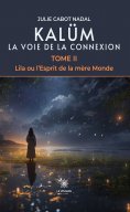 ebook: Kalüm La voie de la connexion - Tome 2