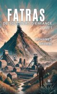eBook: Fatras de souvenirs d’enfance - Tome 1