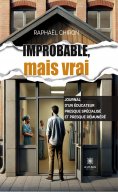 eBook: Improbable, mais vrai