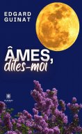 ebook: Âmes, dites-moi