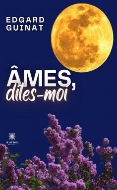 ebook: Âmes, dites-moi