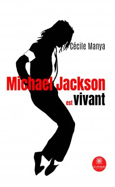 ebook: Michael Jackson est vivant