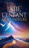 ebook: Latif, l’enfant de l’univers