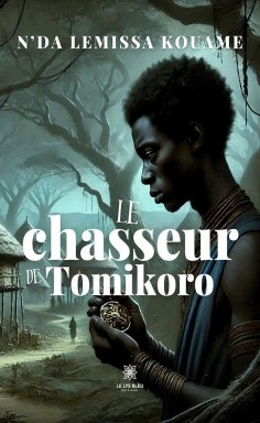 eBook: Le chasseur de Tomikoro
