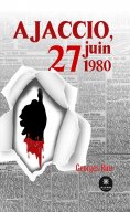 eBook: Ajaccio, 27 juin 1980