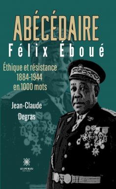ebook: Abécédaire Félix Éboué