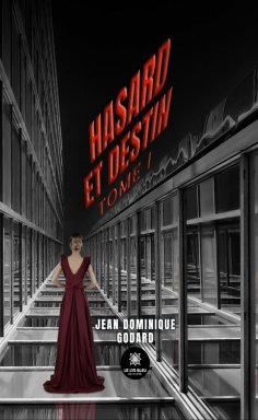 eBook: Hasard et destin - Tome 1