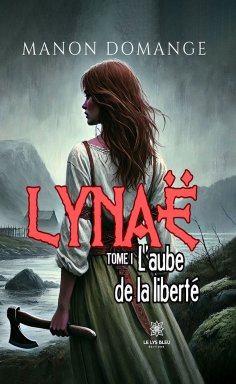 ebook: Lynaë - Tome 1