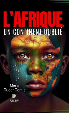 ebook: L’Afrique, un continent oublié