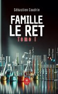 eBook: Famille Le Ret - Tome 1