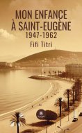 ebook: Mon enfance à Saint-Eugène