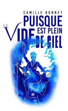 ebook: Puisque le vide est plein de ciel