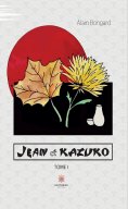 eBook: Jean et Kazuko - Tome 1