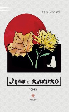 eBook: Jean et Kazuko - Tome 1