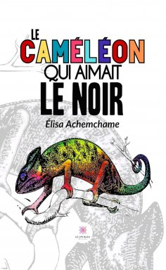 ebook: Le caméléon qui aimait le noir