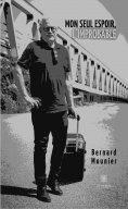 ebook: Mon seul espoir, l’improbable