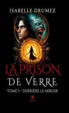 eBook: La prison de verre - Tome 1