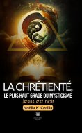 ebook: La chrétienté, le plus haut grade du mysticisme
