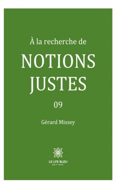 eBook: À la recherche de notions justes - Tome 9