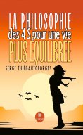 ebook: La philosophie des 4 S pour une vie plus équilibrée