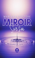 ebook: Miroir sur soi