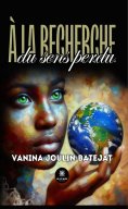 ebook: À la recherche du sens perdu