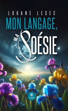 ebook: Mon langage, ma poésie