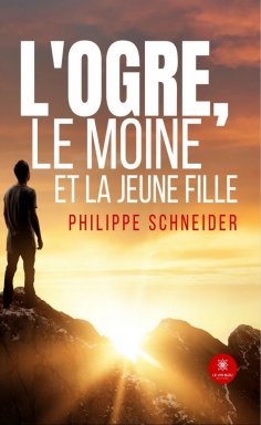 ebook: L’ogre, le moine et la jeune fille