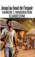 ebook: Jusqu’au bout de l’espoir