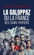 ebook: La Galoppaz ou la France des sans-papiers