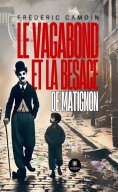 ebook: Le vagabond et la besace de Matignon