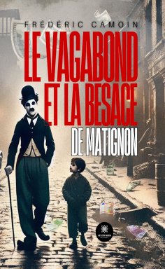 ebook: Le vagabond et la besace de Matignon