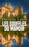 eBook: Les souffles du manoir