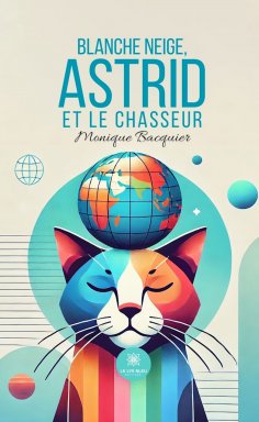eBook: Blanche Neige, Astrid et le chasseur