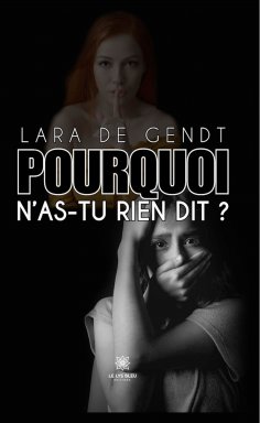 eBook: Pourquoi n’as-tu rien dit ?