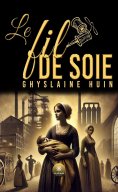 eBook: Le fil de soie
