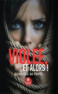 eBook: Violée, et alors !