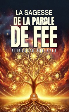 eBook: La sagesse de la parole de fée