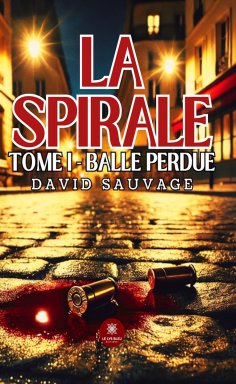 eBook: La spirale - Tome 1
