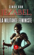 eBook: Jézabel, la militante féministe