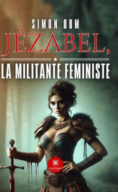 eBook: Jézabel, la militante féministe