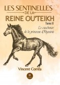 eBook: Les sentinelles de la reine Ou’Teikh -Tome 2