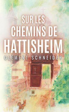 eBook: Sur les chemins de Hattisheim