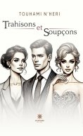 eBook: Trahisons et soupçons