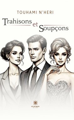 eBook: Trahisons et soupçons