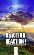eBook: Addiction-Réaction !