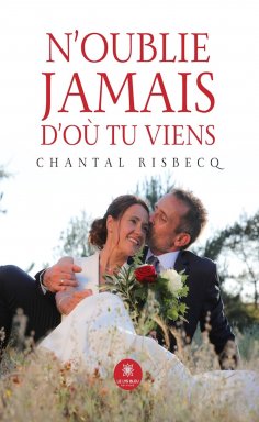 ebook: N’oublie jamais d’où tu viens