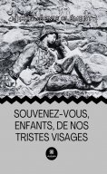 eBook: Souvenez-vous, enfants,de nos tristes visages