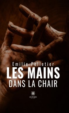 eBook: Les mains dans la chair