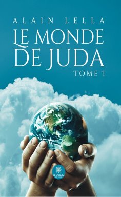 ebook: Le monde de Juda - Tome 1